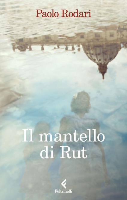 Il mantello di Rut - Paolo Rodari - ebook