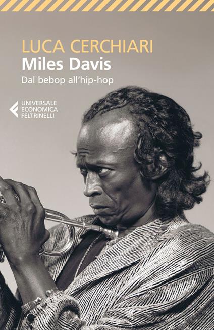 Miles Davis. Dal bebop all'hip-hop - Luca Cerchiari - ebook
