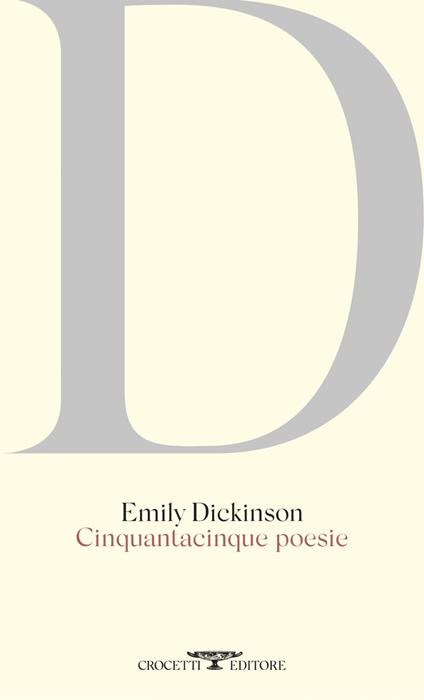 Cinquantacinque poesie - Emily Dickinson,Jacob Blakesley,Maria Borio - ebook