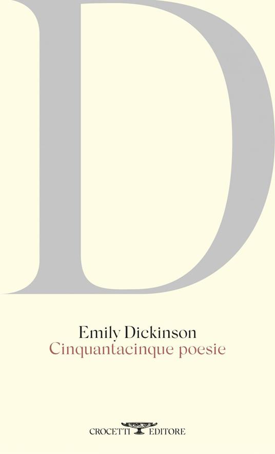 Cinquantacinque poesie - Emily Dickinson,Jacob Blakesley,Maria Borio - ebook