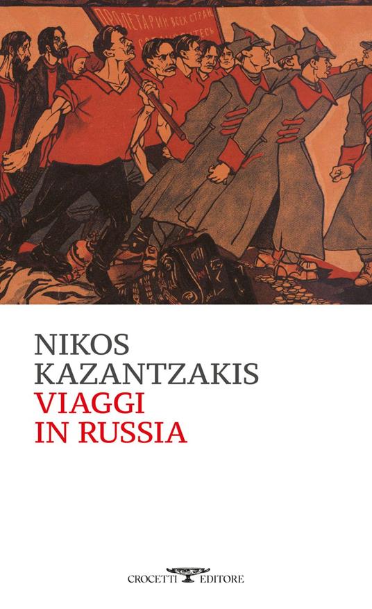 Viaggi in Russia - Nikos Kazantzakis,Gilda Tentorio - ebook