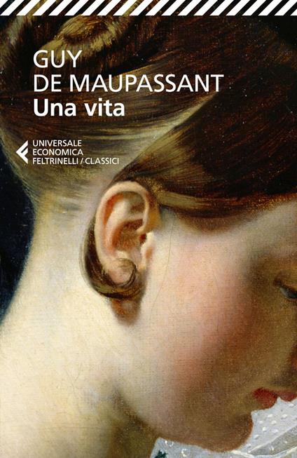 Una vita - Guy de Maupassant,Allegri Giuseppe Giovanni - ebook