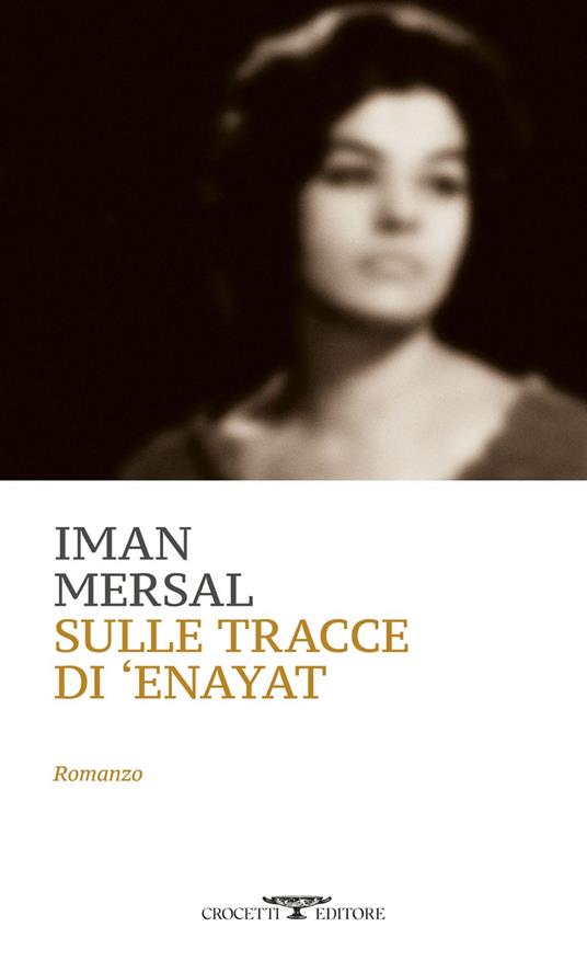 Sulle tracce di Enayat - Iman Mersal,Elisabetta Bartuli - ebook