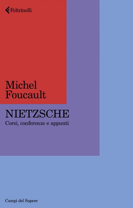 Nietzsche. Corsi, conferenze e appunti - Michel Foucault,Deborah Borca - ebook