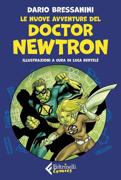 Le nuove avventure del Doctor Newtron - Dario Bressanini,Luca Bertelè - ebook