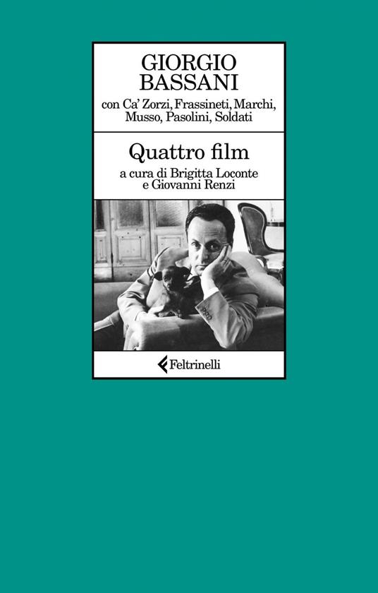 Quattro film - Giorgio Bassani,Brigitta Loconte,Giovanni Renzi - ebook