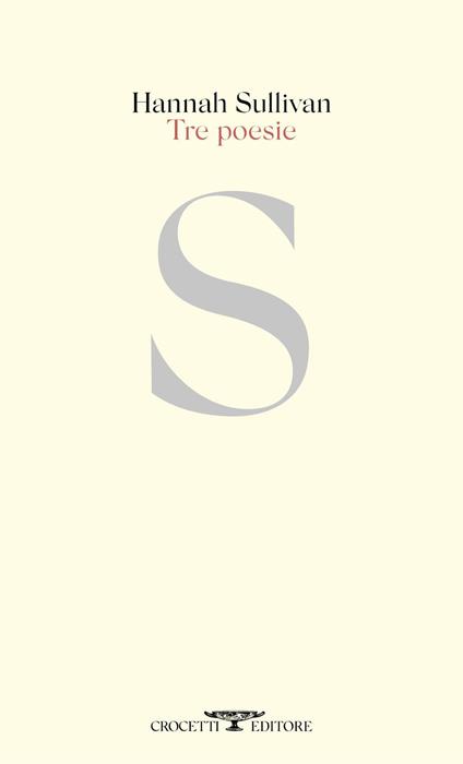 Tre poesie - Hannah Sullivan,Carmen Gallo,Riccardo Frolloni - ebook