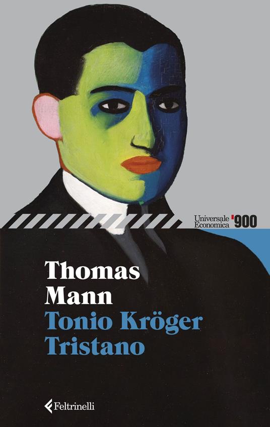 Tonio Kröger-Tristano - Thomas Mann,Cesare De Marchi - ebook
