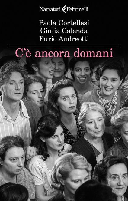 C'è ancora domani - Furio Andreotti,Giulia Calenda,Paola Cortellesi - ebook