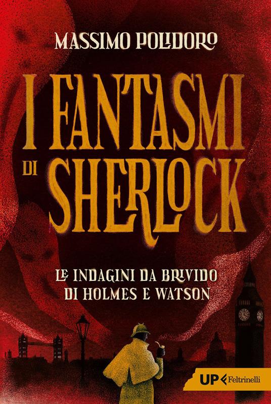 I fantasmi di Sherlock. Le indagini da brivido di Holmes e Watson - Massimo Polidoro - ebook