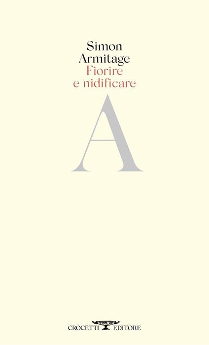 Fiorire e nidificare - Simon Armitage,Massimo Bocchiola - ebook