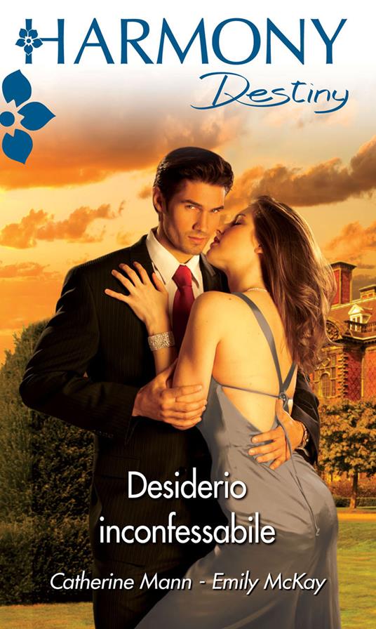 Desiderio inconfessabile - Catherine Mann,Emily McKay - ebook