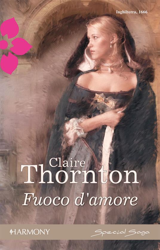 Fuoco d'amore - Claire Thornton - ebook