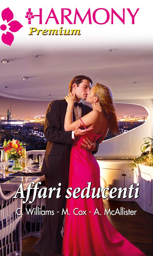 Affari seducenti - Maggie Cox,Anne Mcallister,Cathy Williams - ebook