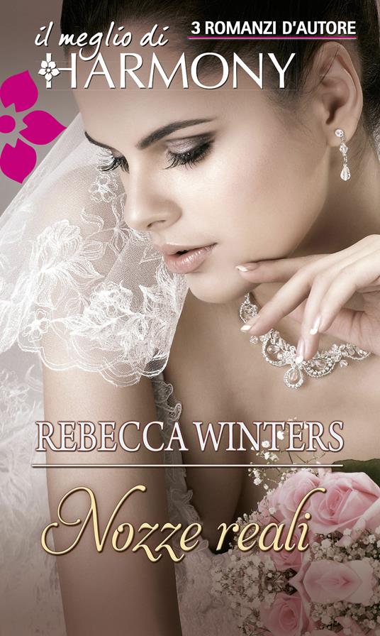 Nozze reali - Rebecca Winters - ebook