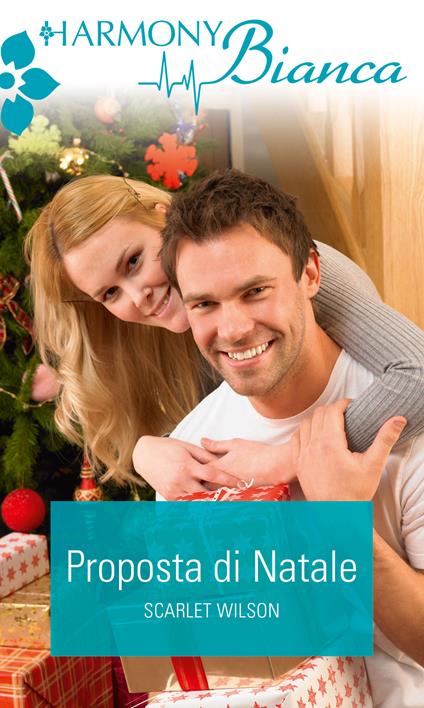 Proposta di Natale - Scarlet Wilson - ebook
