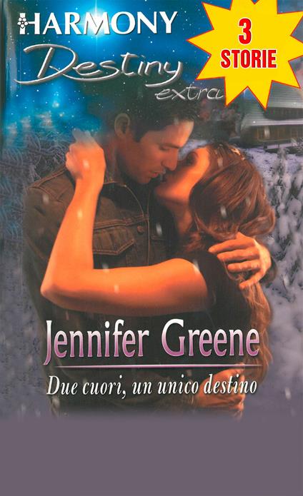 Due cuori, un unico destino - Jennifer Greene - ebook