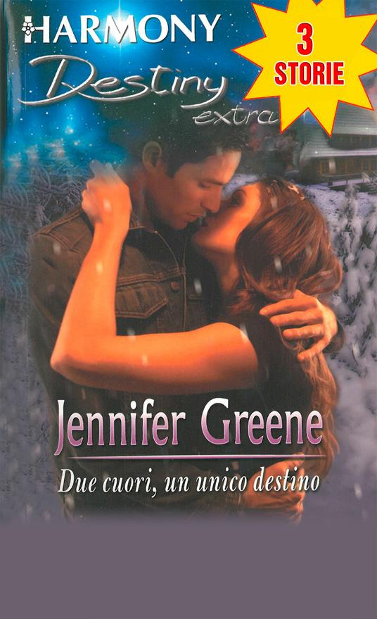 Due cuori, un unico destino - Jennifer Greene - ebook