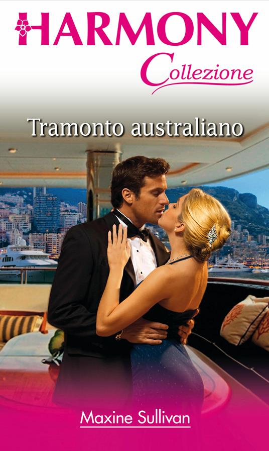 Tramonto australiano - Maxine Sullivan - ebook