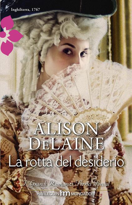 La rotta del desiderio - Alison Delaine - ebook