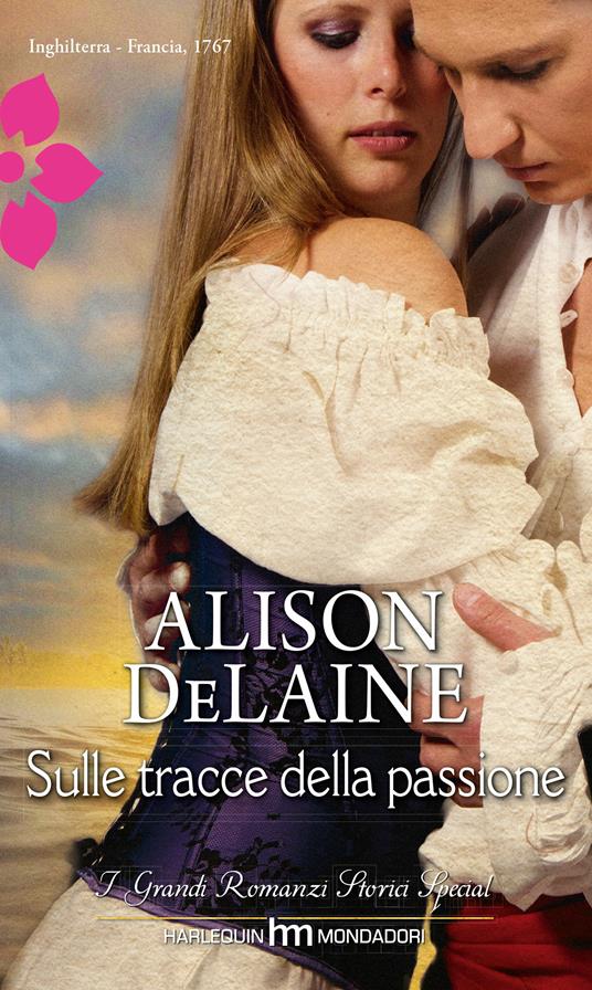 Sulle tracce della passione - Alison Delaine - ebook