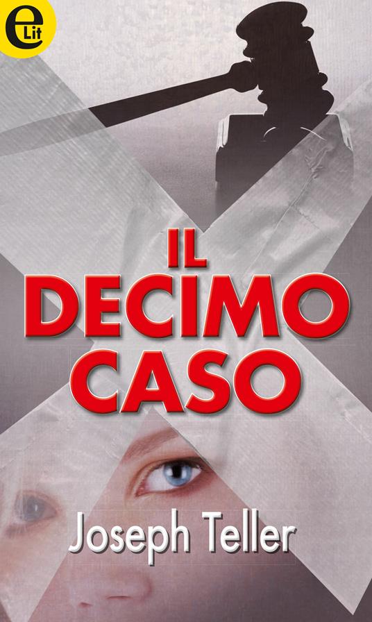 Il decimo caso. Jaywalker series. Vol. 1 - Joseph Teller - ebook