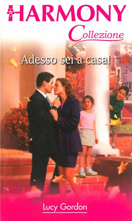 Adesso sei a casa! - Lucy Gordon - ebook