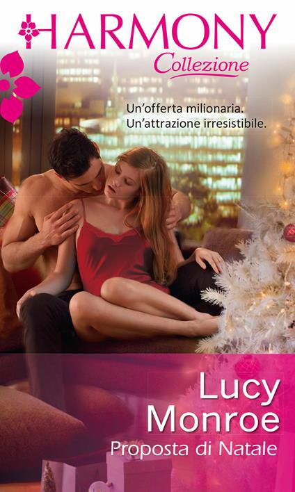 Proposta di Natale - Lucy Monroe - ebook