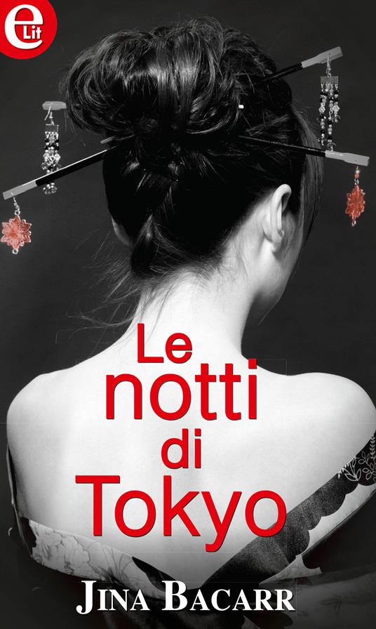 Le notti di Tokyo - Jina Bacarr - ebook