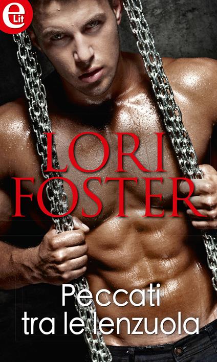 Peccati tra le lenzuola - Lori Foster - ebook