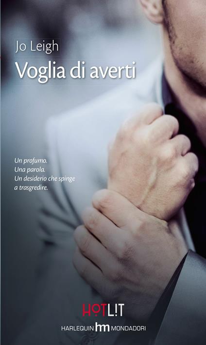 Voglia di averti - Jo Leigh - ebook