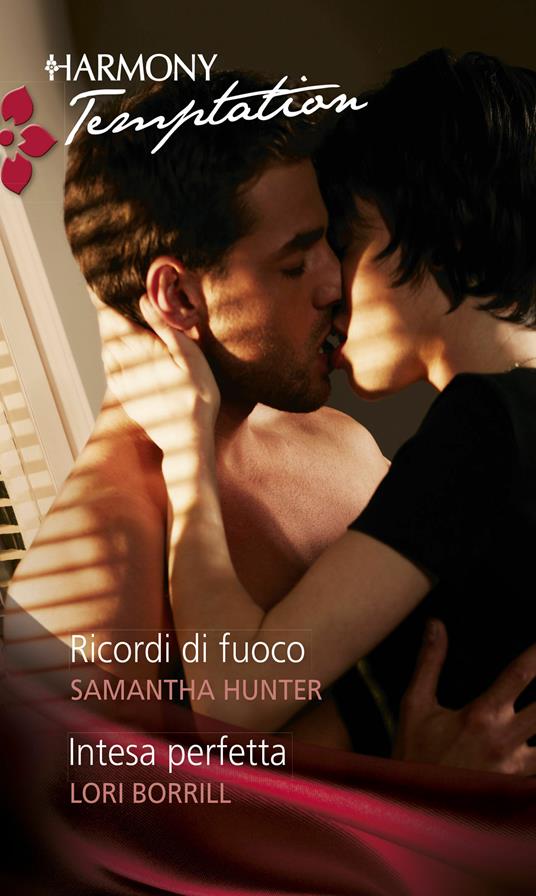 Ricordi di fuoco - Lori Borrill,Samantha Hunter - ebook