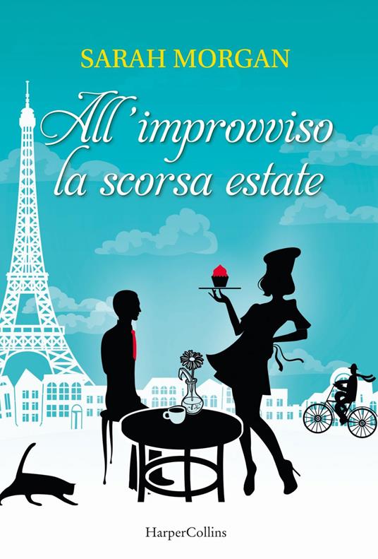 All'improvviso la scorsa estate - Sarah Morgan - ebook