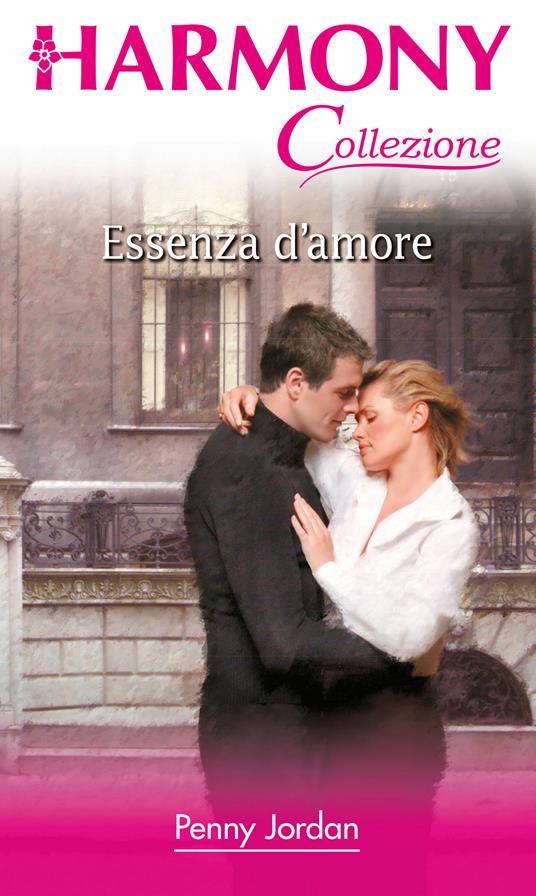 Essenza d'amore - Penny Jordan - ebook