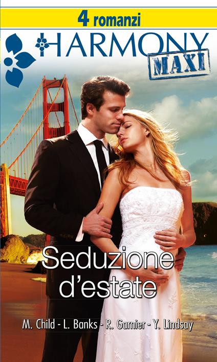 Seduzione d'estate - Leanne Banks,Maureen Child,Red Garnier,Yvonne Lindsay - ebook