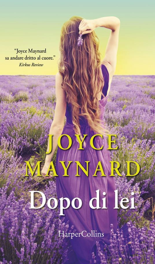 Dopo di lei - Joyce Maynard - ebook