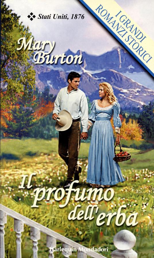 Il profumo dell'erba - Mary Burton - ebook