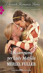 Un campione per Lady Matilda