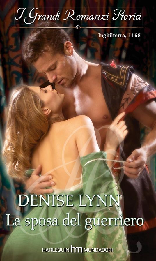 La sposa del guerriero - Denise Lynn - ebook