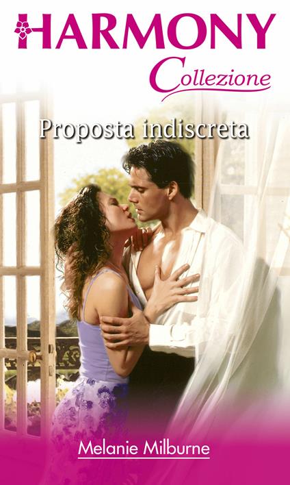 Proposta indiscreta - Melanie Milburne - ebook