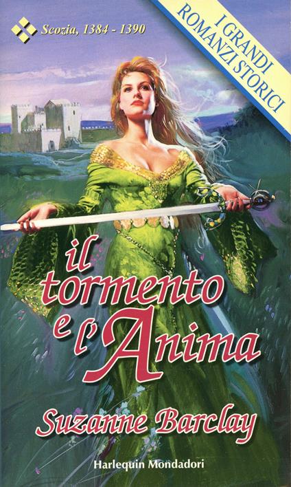 Il tormento e l'anima - Suzanne Barclay - ebook