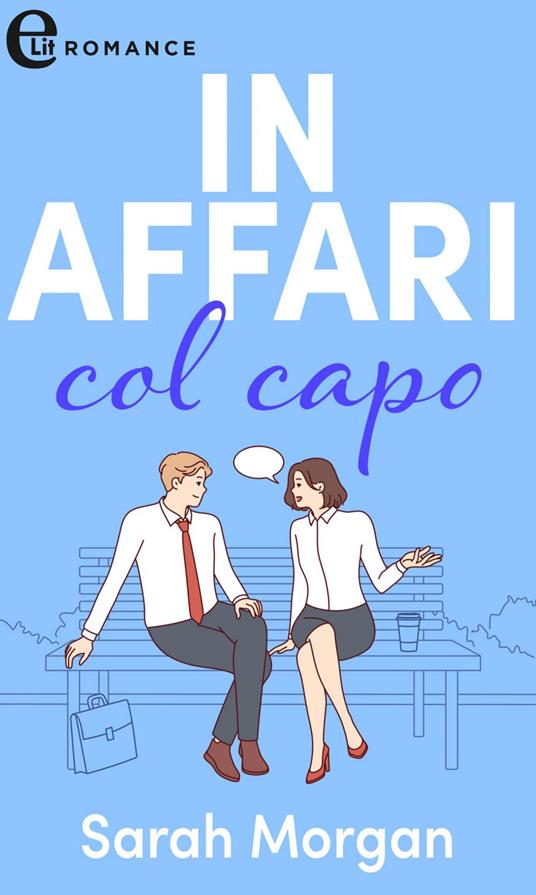 In affari col capo - Sarah Morgan - ebook