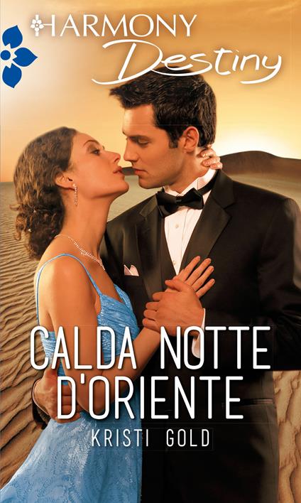 Calda notte d'Oriente - Kristi Gold - ebook