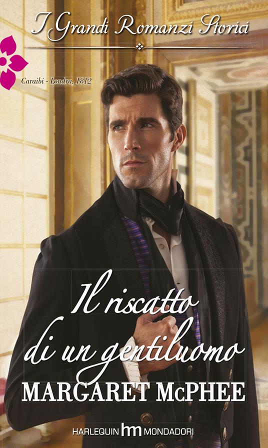 Il riscatto di un gentiluomo - Margaret McPhee - ebook