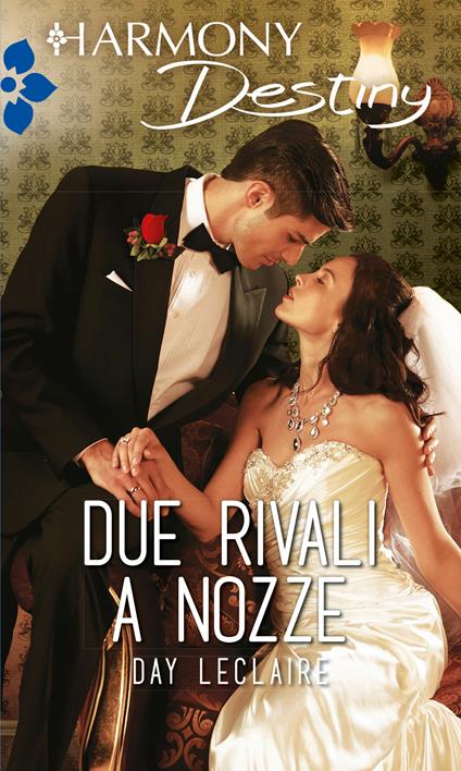Due rivali a nozze - Day Leclaire - ebook