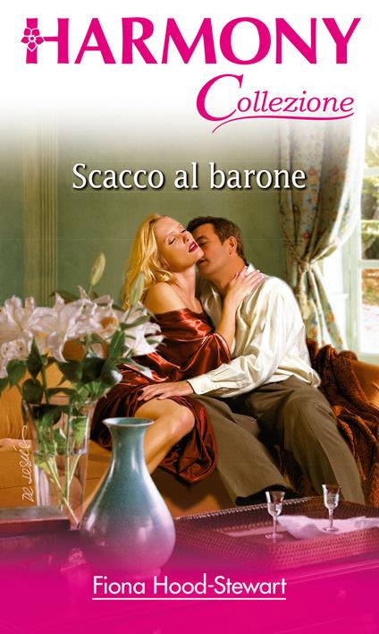 Scacco al barone - Fiona Hood-Stewart - ebook