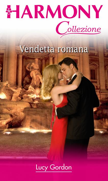 Vendetta romana - Lucy Gordon - ebook