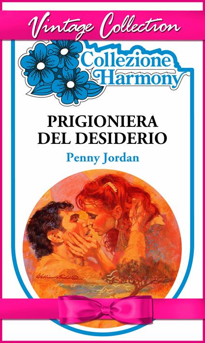 Prigioniera del desiderio - Penny Jordan - ebook