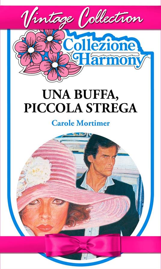 Una buffa, piccola strega - Carole Mortimer - ebook