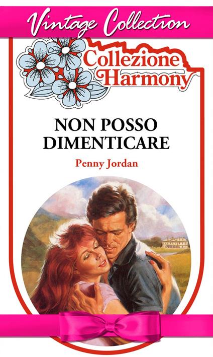 Non posso dimenticare - Penny Jordan - ebook